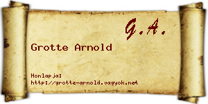 Grotte Arnold névjegykártya