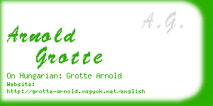 arnold grotte business card